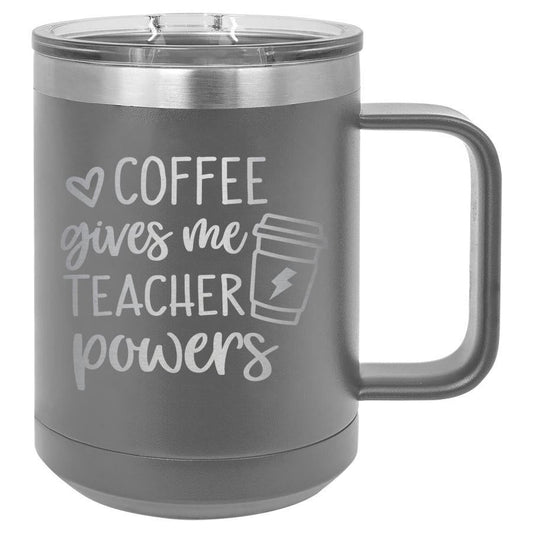 Coffee Gives Me Teacher Powers 15 oz Polar Camel Coffee Mug with Sliding Lid