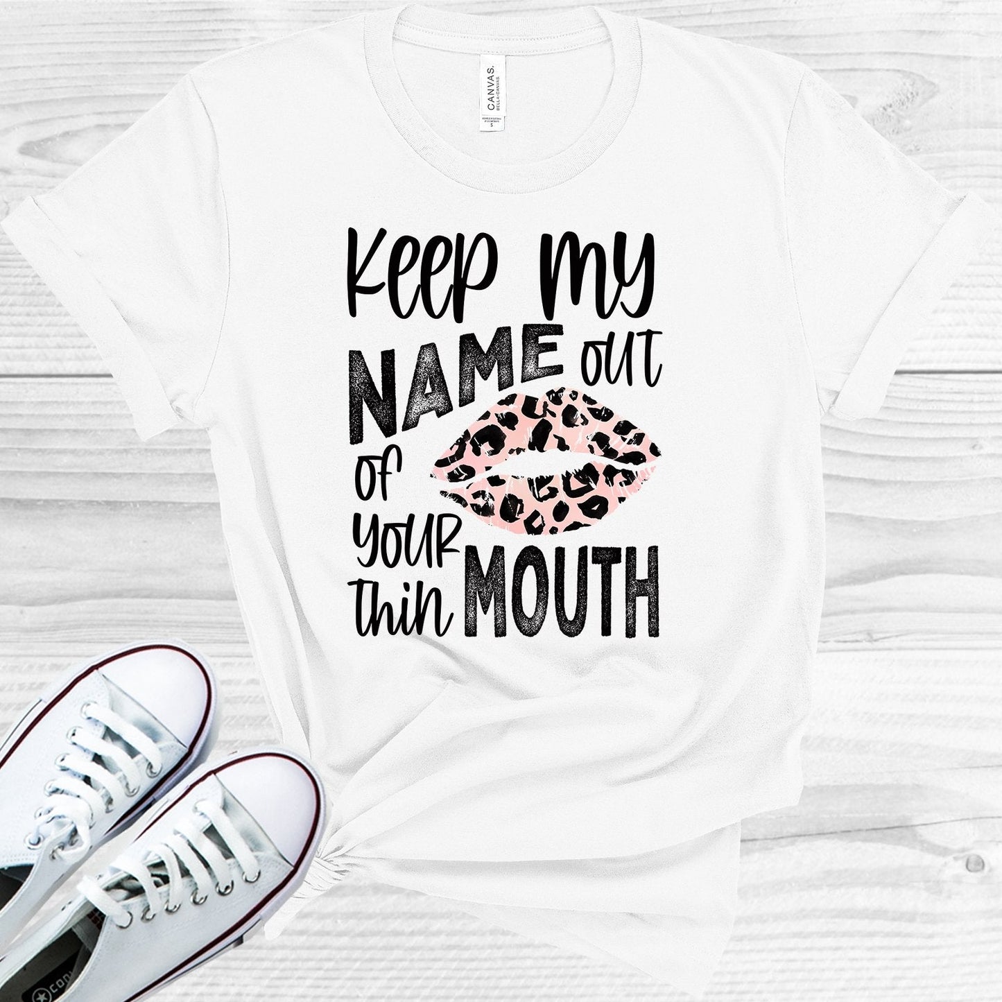 Keep My Name Out of Your Thin Mouth Graphic Tee