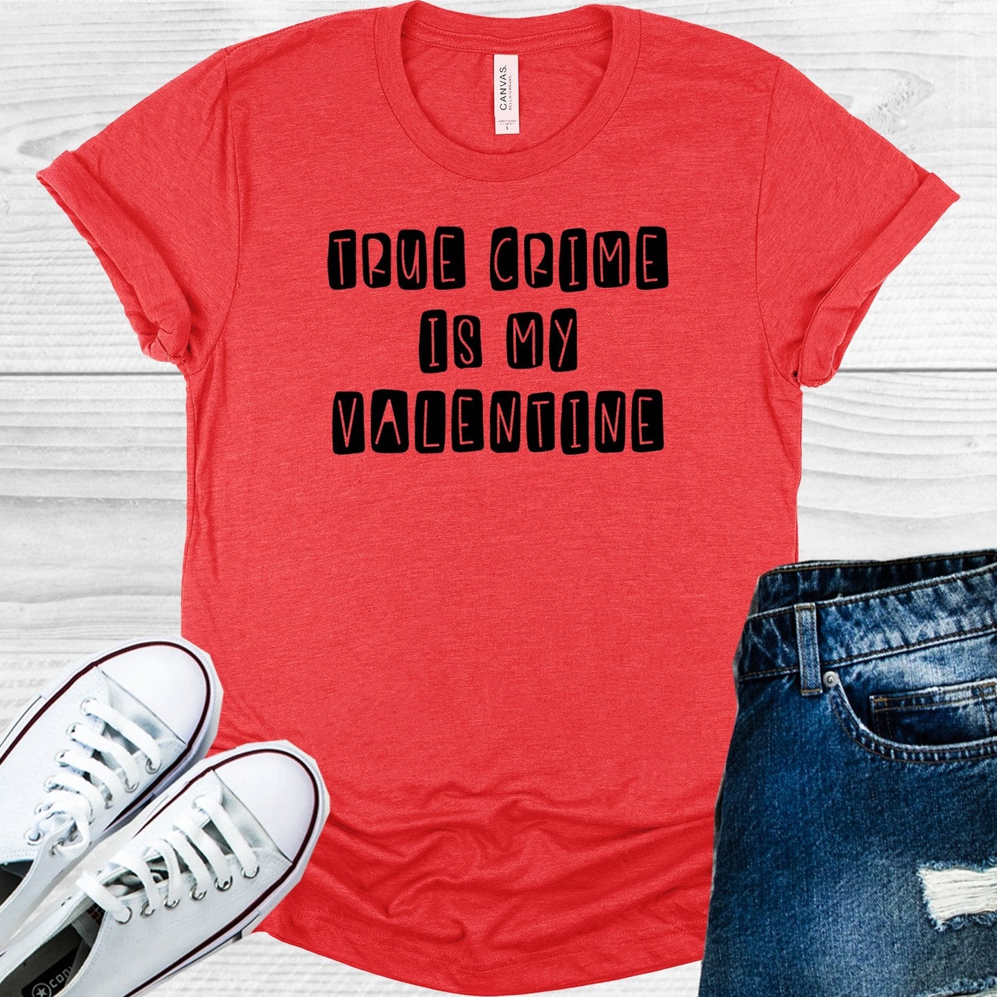 True Crime is My Valentine Graphic Tee