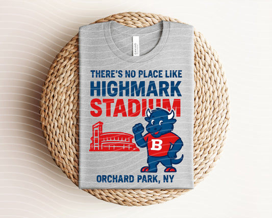 There's No Place Like Highmark Stadium Graphic Tee