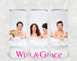Will and Grace 20 oz Skinny Tumbler