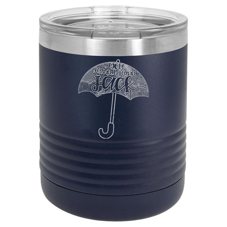 You Jump I Jump Jack 10 oz Polar Camel Tumbler