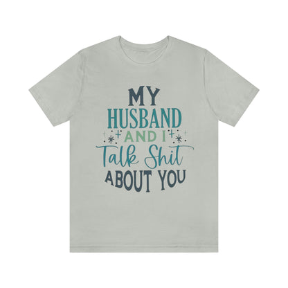 My Husband And I