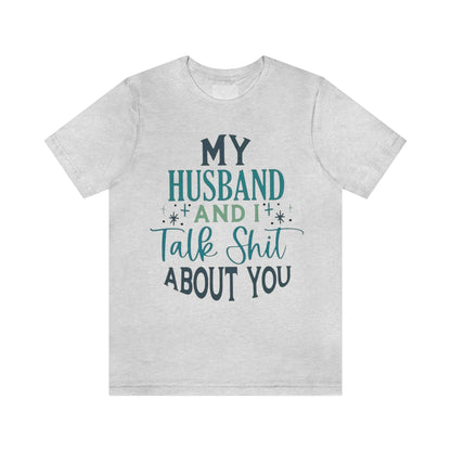 My Husband And I