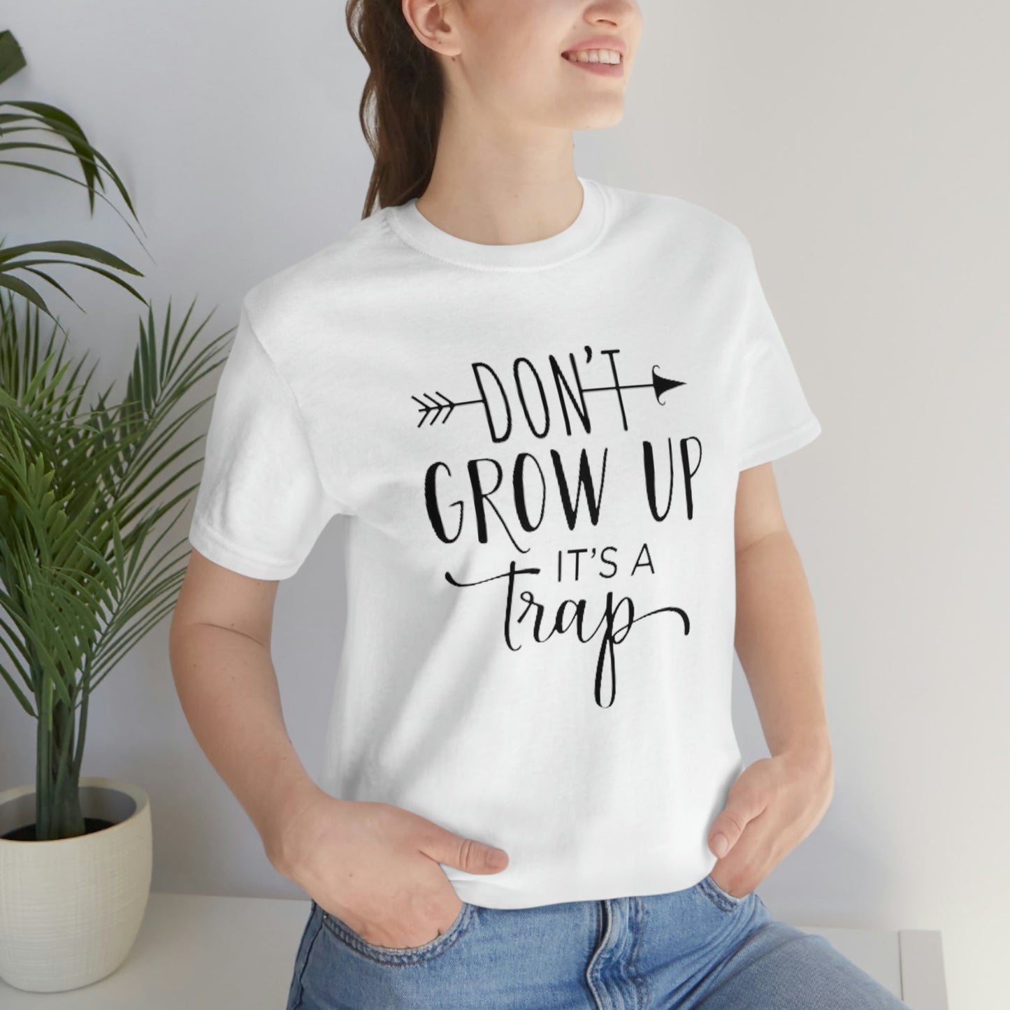 Don’t Grow Up