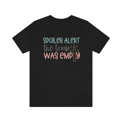 Spoiler Alert The Tomb Was Empty