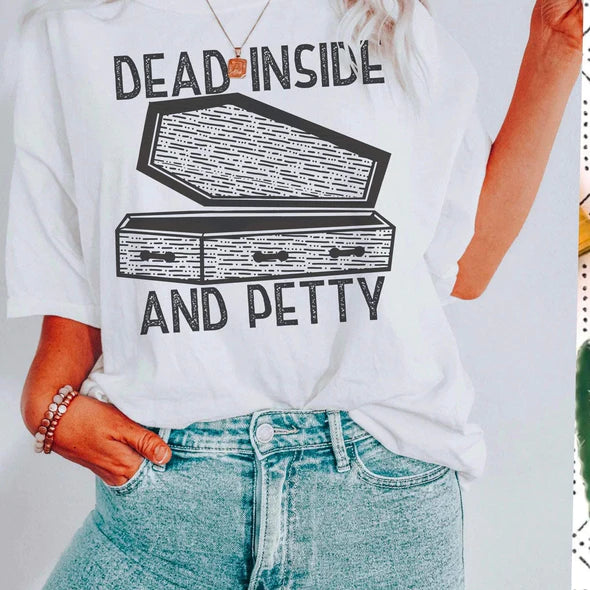 Dead Inside & Petty