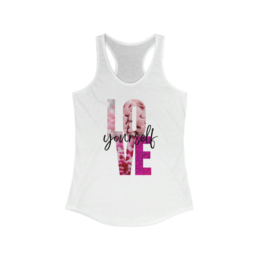 Love Yourself Racerback Tank